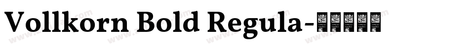 Vollkorn Bold Regula字体转换